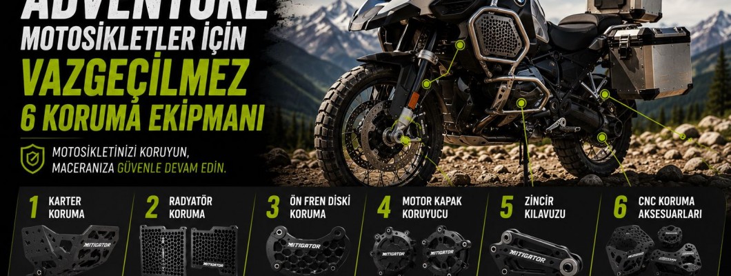 Adventure Motosikletler İçin Vazgeçilmez 6 Koruma Ekipmanı Adventure Motosikletler İçin Vazgeçilmez 6 Koruma Ekipmanı