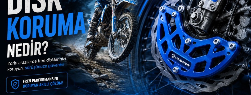 Disk Koruma Nedir? Enduro ve Motocross Motosikletlerinde Neden Kullanılmalıdır? Disk Koruma Nedir? Enduro ve Motocross Motosikletlerinde Neden Kullanılmalıdır?