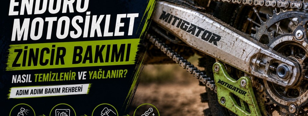 Enduro Motosiklet Zinciri Nasıl Temizlenir ve Yağlanır? Adım Adım Bakım Rehberi Enduro Motosiklet Zinciri Nasıl Temizlenir ve Yağlanır? Adım Adım Bakım Rehberi
