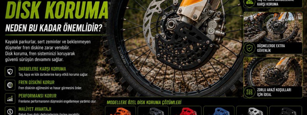 Enduro Motosikletlerde Disk Koruma Neden Bu Kadar Önemlidir?