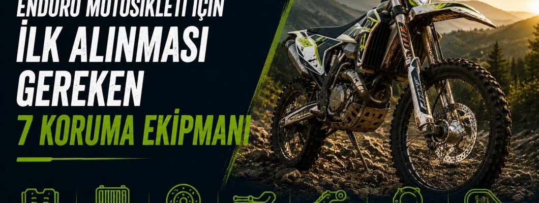 Enduro Motosikleti İçin İlk Alınması Gereken 7 Koruma Ekipmanı Enduro Motosikleti İçin İlk Alınması Gereken 7 Koruma Ekipmanı