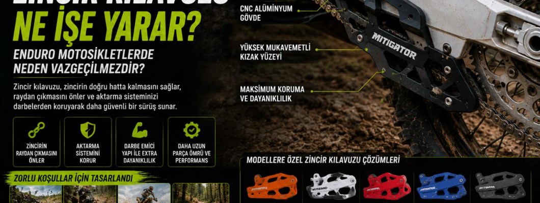 Zincir Kılavuzu Ne İşe Yarar? Enduro Motosikletlerde Neden Vazgeçilmezdir?